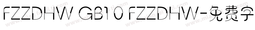FZZDHW GB1 0 FZZDHW字体转换